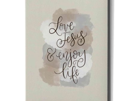 Love Jesus and Enjoy Life  by Imperfect Dust, Canvas Wall Art Cheap