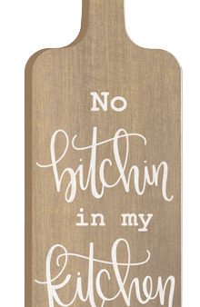 FMC227CB - No Bitchin in My Kitchen - 6x18 Cheap