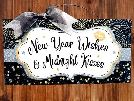 New Year wishes and Midnight Kisses sign. Cheap