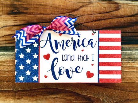 America Land that I Love sign. Hot on Sale