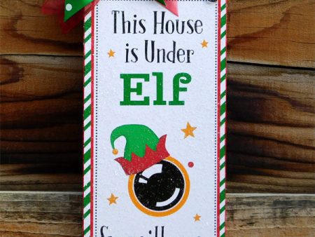 Elf Surveillance sign. Online now