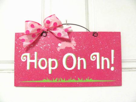 Hop on in. Easter sign. Cheap