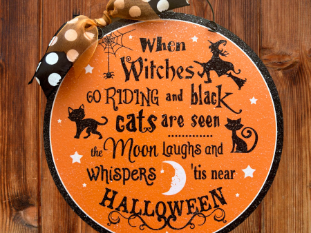 Tis near Halloween round sign. Wood or metal option. Cheap