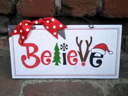 Believe Christmas sign. For Discount