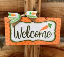 Welcome Carrot sign. on Sale