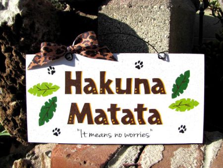 Hakuna Mata sign. Lion King inspired. Supply