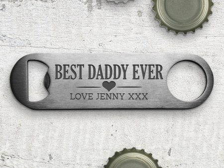 Best Dad Ever Engraved Bottle Opener Cheap