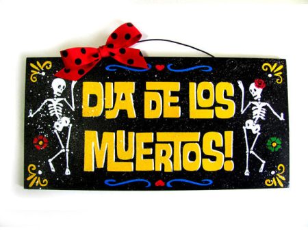 Dia De Los Muertos sign. Custom text option. Online now