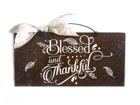 Blessed and Thankful sign. Supply