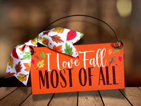 I Love Fall Most of All mini sign 3x6 inch. Wood or metal option. Online Hot Sale