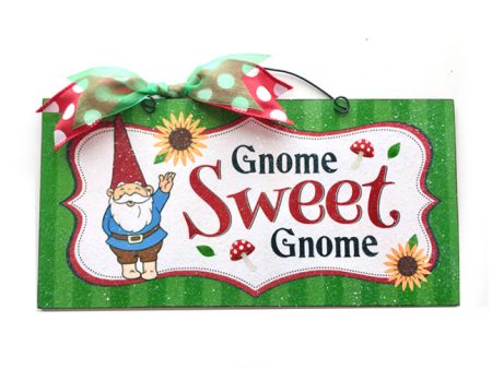 Gnome Sweet Gnome sign. Online now