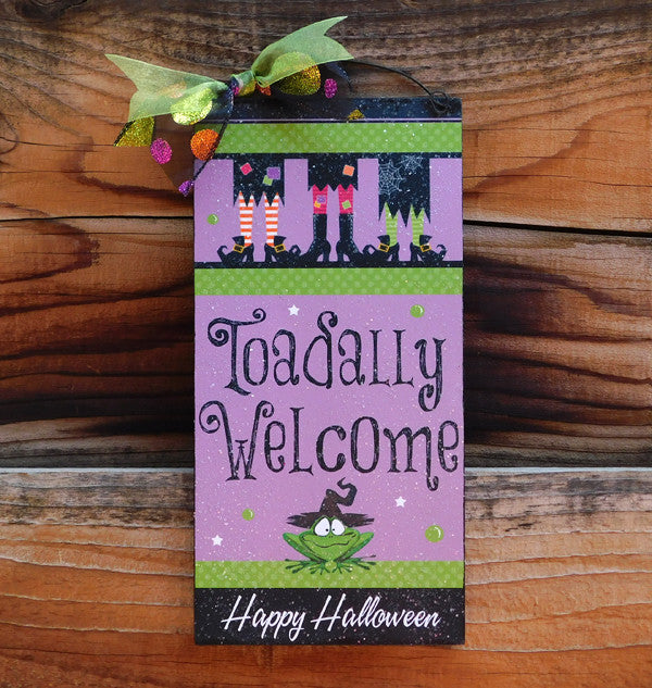 Toadally Welcome Halloween sign. Sale