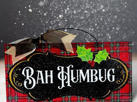 Bah Humbug 12x6 inch sign. Wood or metal options. Sale