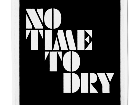 No Time To Dry - White - Tea Towel Cheap