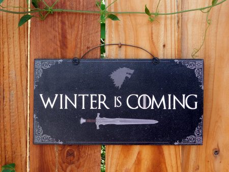 Winter is Coming sign. Sale