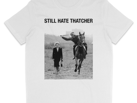 STILL HATE THATCHER - Large Headline Text - Black Text Supply