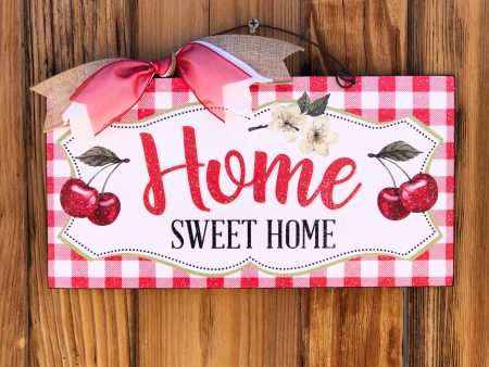 Home Sweet Home Cherry sign. Sale