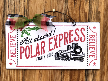 Polar Express Believe sign. For Discount