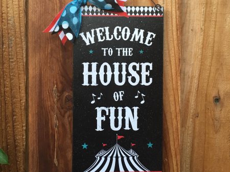 Circus sign. Welcome to the House of Fun. Sale