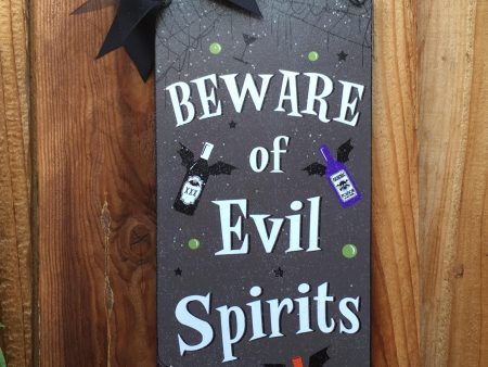 Beware of Evil Spirits Halloween sign. Supply