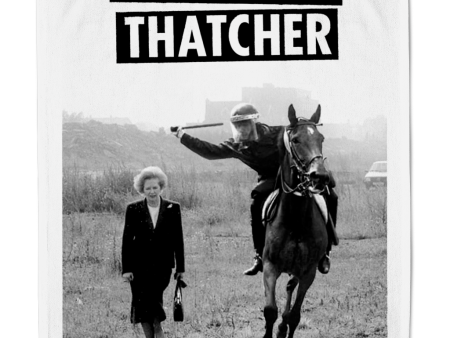 STILL HATE THATCHER - Tea Towel Online Sale